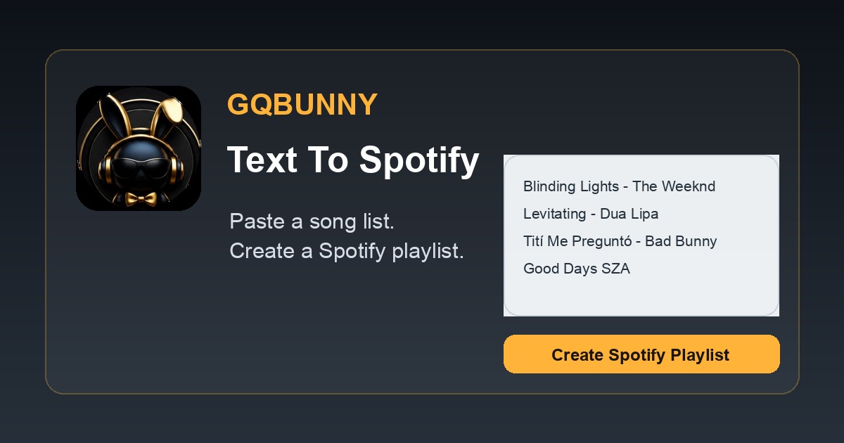 Text To Spotify branded GQ Bunny preview